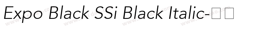 Expo Black SSi Black Italic字体转换